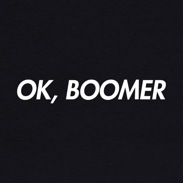 Okay Boomer (white) by stickerfule